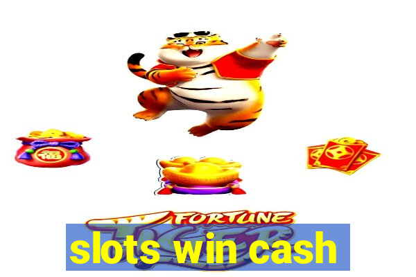 slots win cash